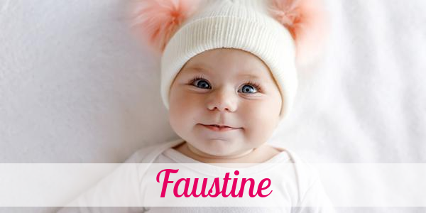 Namensbild von Faustine auf vorname.com