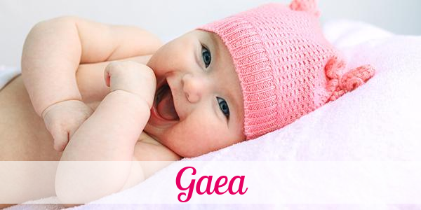 Namensbild von Gaea auf vorname.com