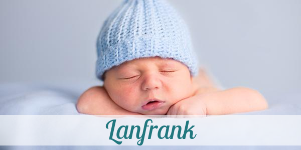 Namensbild von Lanfrank auf vorname.com