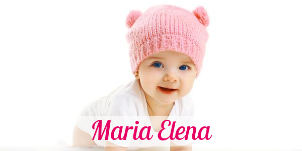 Namensbild von Maria Elena auf vorname.com