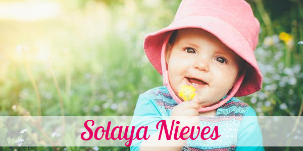 Namensbild von Solaya Nieves auf vorname.com