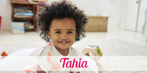 Namensbild von Tahia auf vorname.com