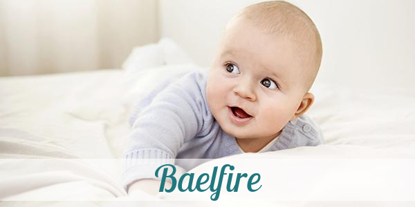 Namensbild von Baelfire auf vorname.com