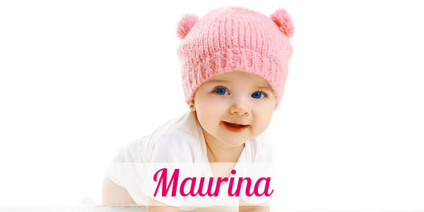 Namensbild von Maurina auf vorname.com