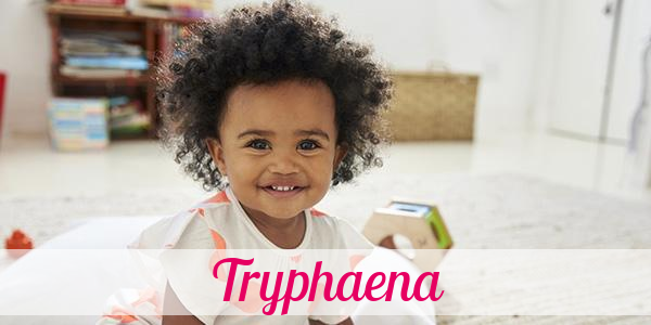 Namensbild von Tryphaena auf vorname.com