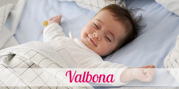 Namensbild von Valbona auf vorname.com